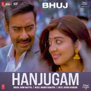 Hanjugam - Bhuj The Pride Of India Mp3 Song
